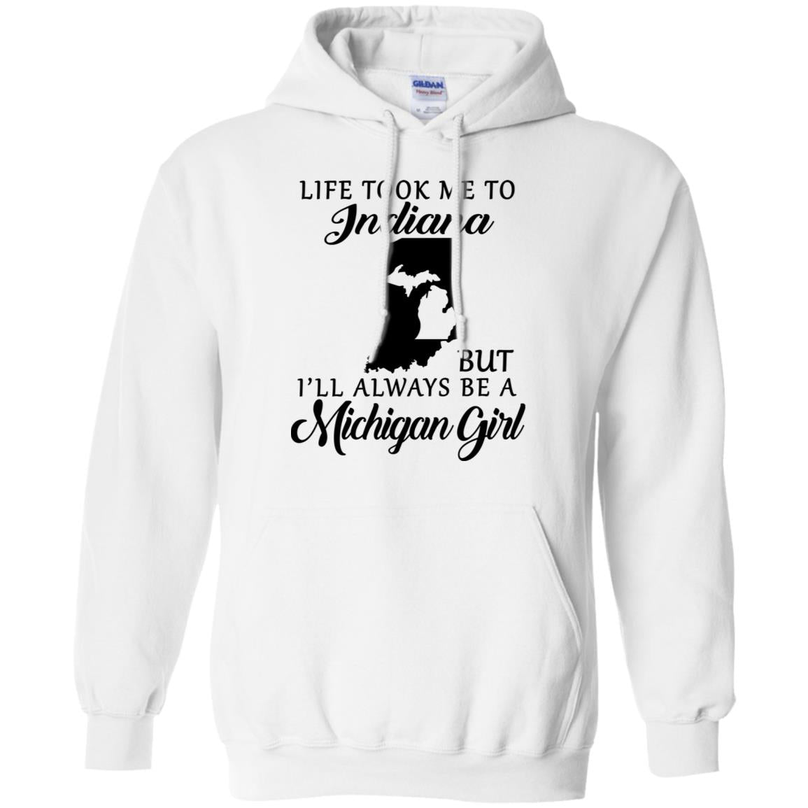 Life Took Me To Indiana But I'll Always Be A Michigan Girl T-shirt - T-shirt Teezalo