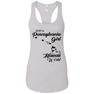 Just A Pennsylvania Girl In A Hawaii World T-Shirt - T-shirt Teezalo