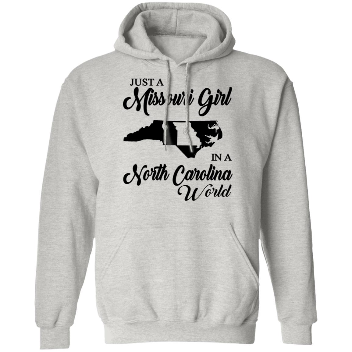 Just A Missouri Girl In A North Carolina World T Shirt - T-shirt Teezalo