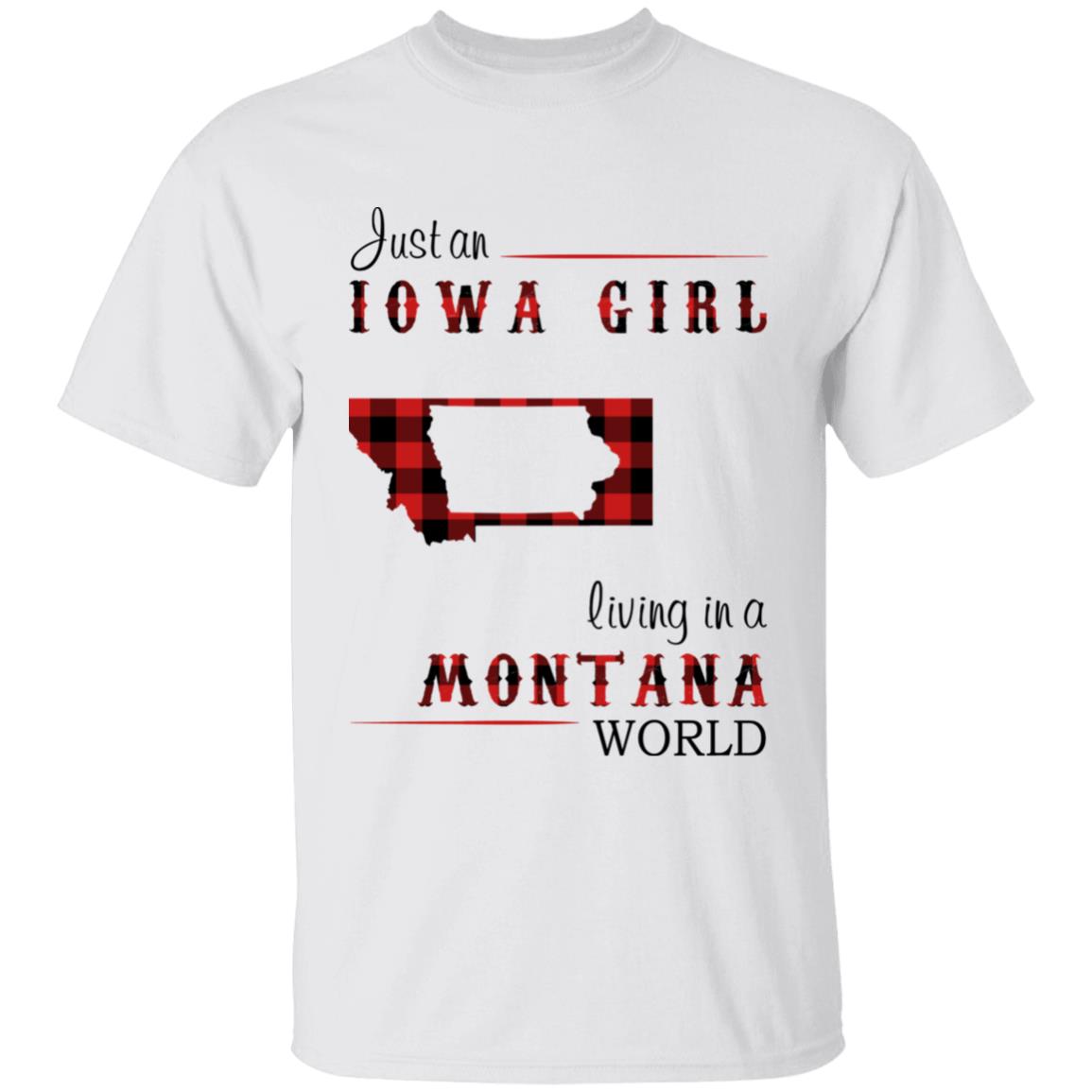 Just An Iowa Girl Living In A Montana World T-shirt - T-shirt Born Live Plaid Red Teezalo