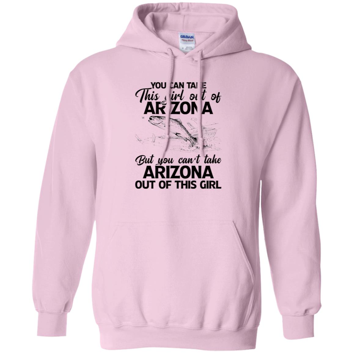 You Can't Take Arizona Out Of This Girl T-Shirt - T-shirt Teezalo