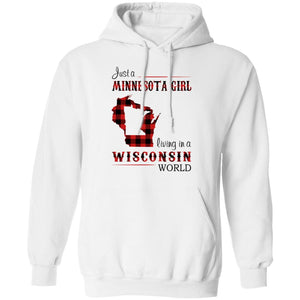 Just A Minnesota Girl Living In A Wisconsin World T Shirt - T-shirt Teezalo