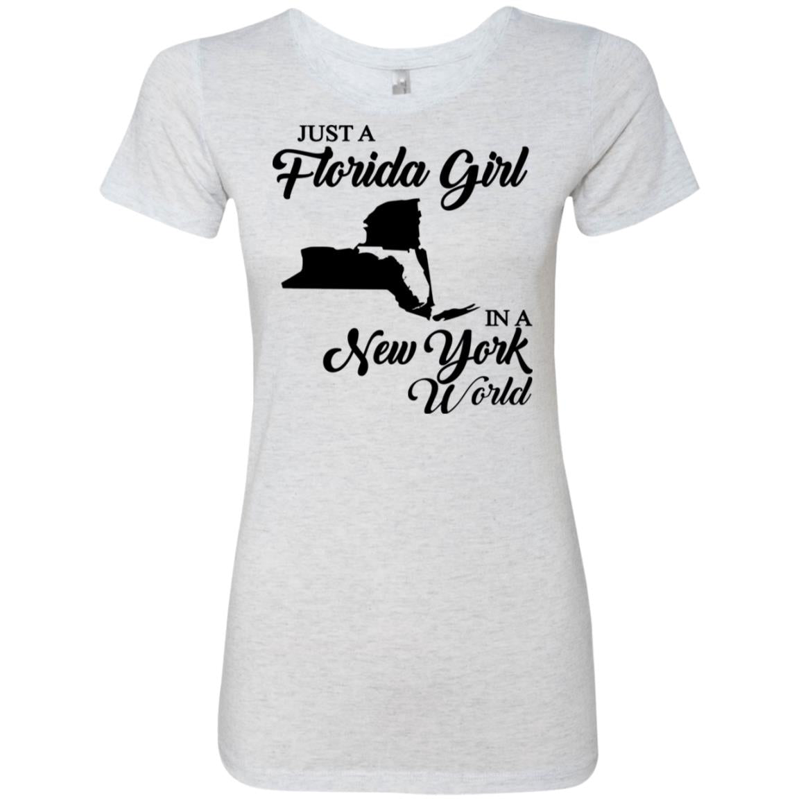Just A Florida Girl In A New York World T-Shirt - T-shirt Teezalo