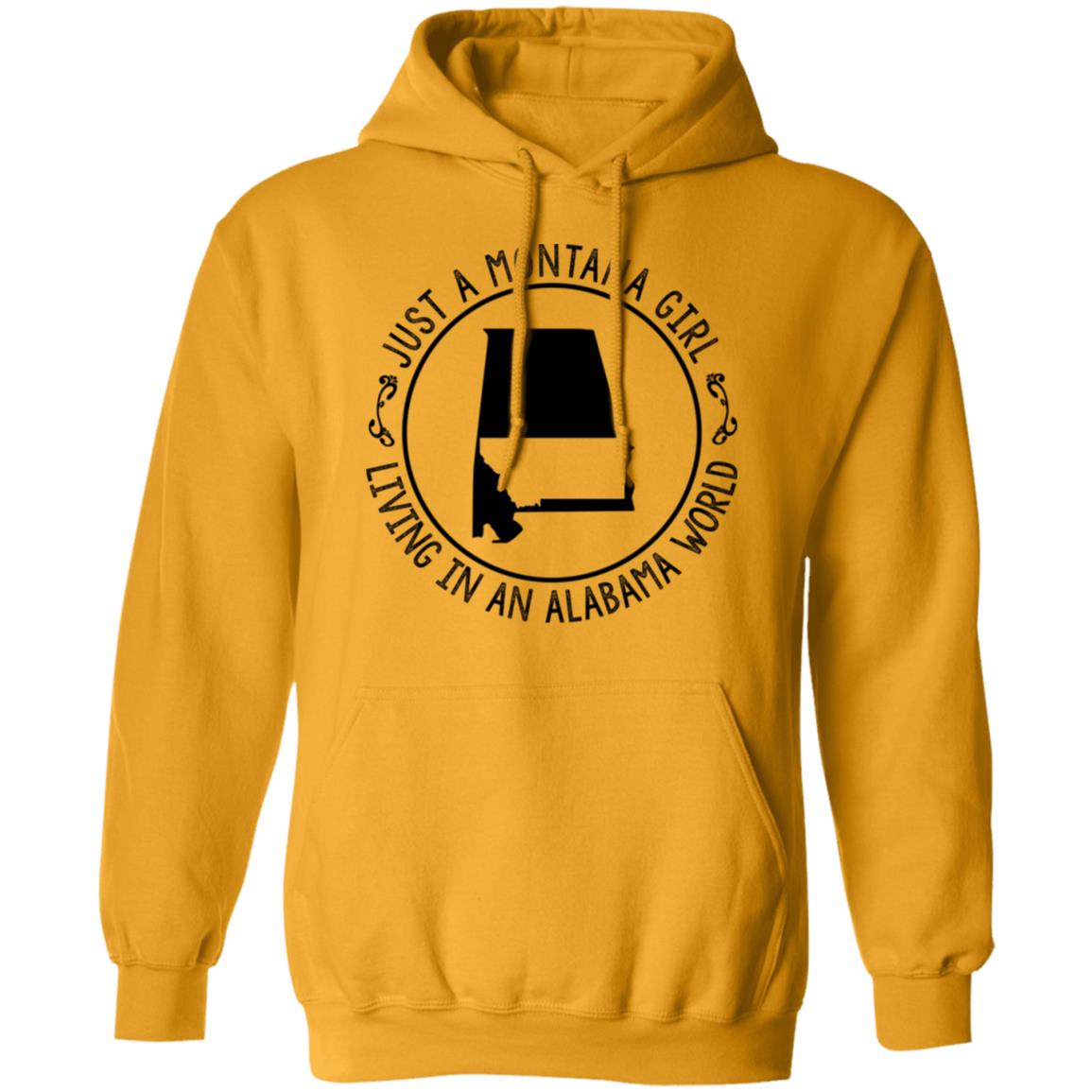 Montana Girl Living In Alabama World Hoodie - Hoodie Teezalo