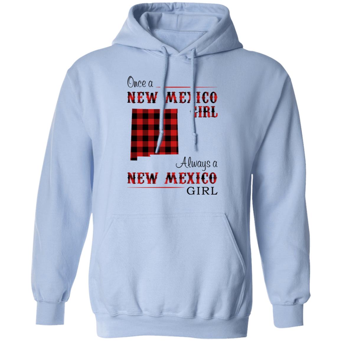 Once And Always New Mexico Girl Hoodie - T-shirt Teezalo