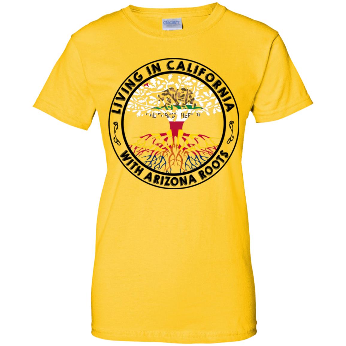 Living In California With Arizona Roots T Shirt - T-shirt Teezalo