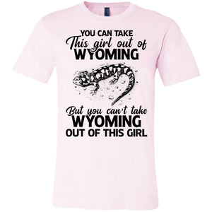 You Can't Take Wyoming Out Of This Girl T-Shirt - T-shirt Teezalo