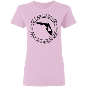 Idaho Girl Living In Florida World T - Shirt - T-shirt Teezalo