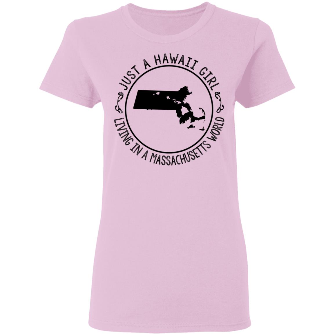 Just A Hawaii Girl Living In A Massachusetts World Hoodie - Hoodie Teezalo