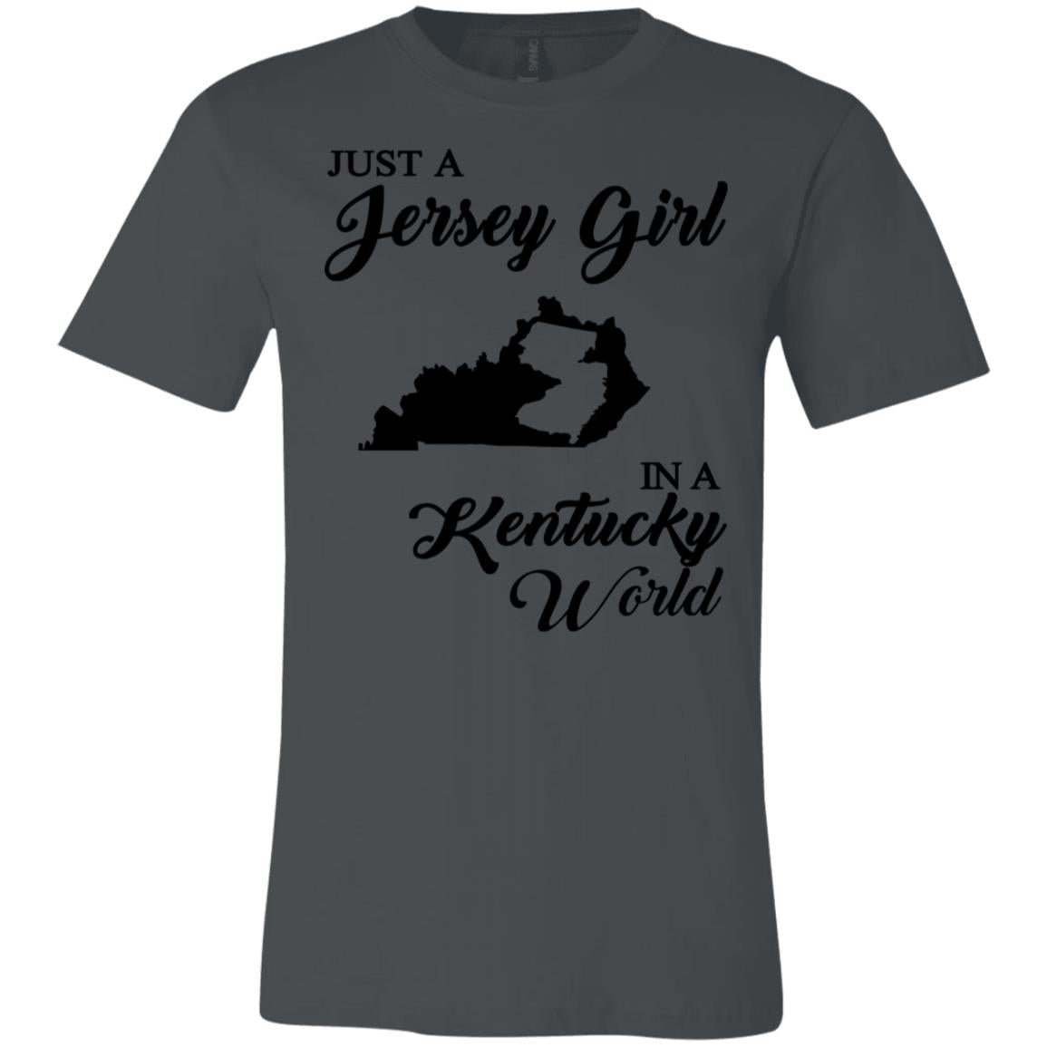 Just A Jersey Girl In A Kentucky World T-Shirt - T-shirt Teezalo