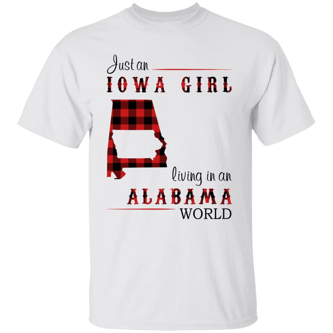 Just An Iowa Girl Living In An Alabama World T-shirt - T-shirt Born Live Plaid Red Teezalo