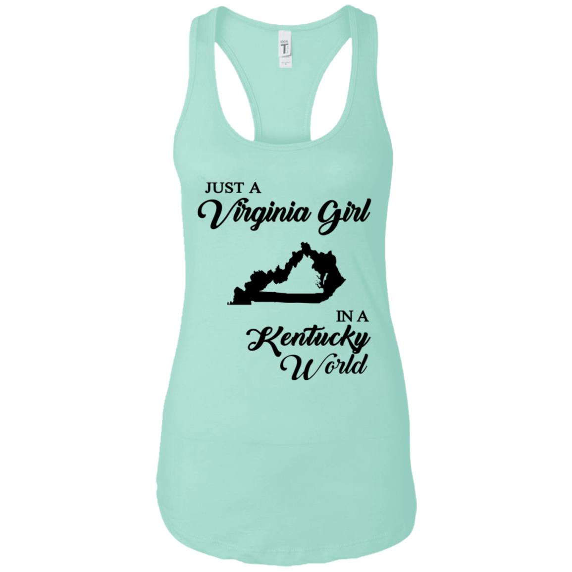 Just A Virginia Girl In A Kentucky World T-shirt - T-shirt Teezalo