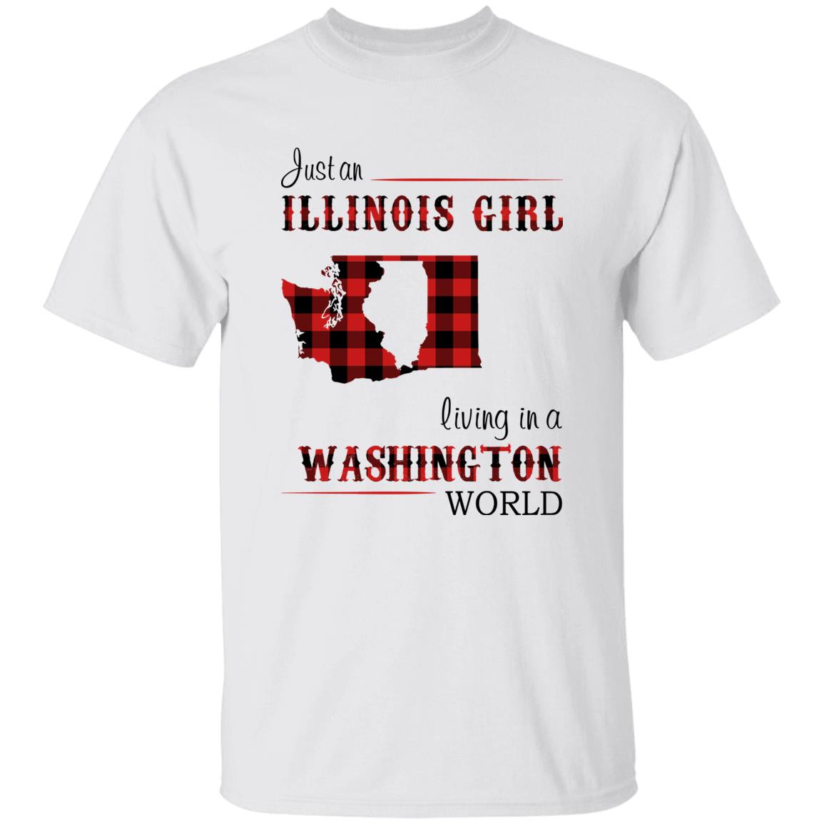 Just An Illinois Girl Living In A Washington World T-shirt - T-shirt Born Live Plaid Red Teezalo