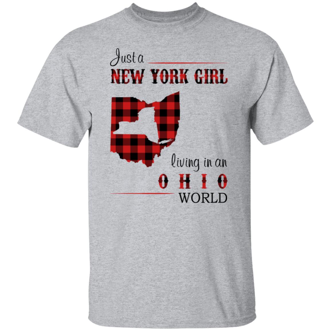 Just A New York Girl Living In Ohio World T-Shirt - T-shirt Teezalo