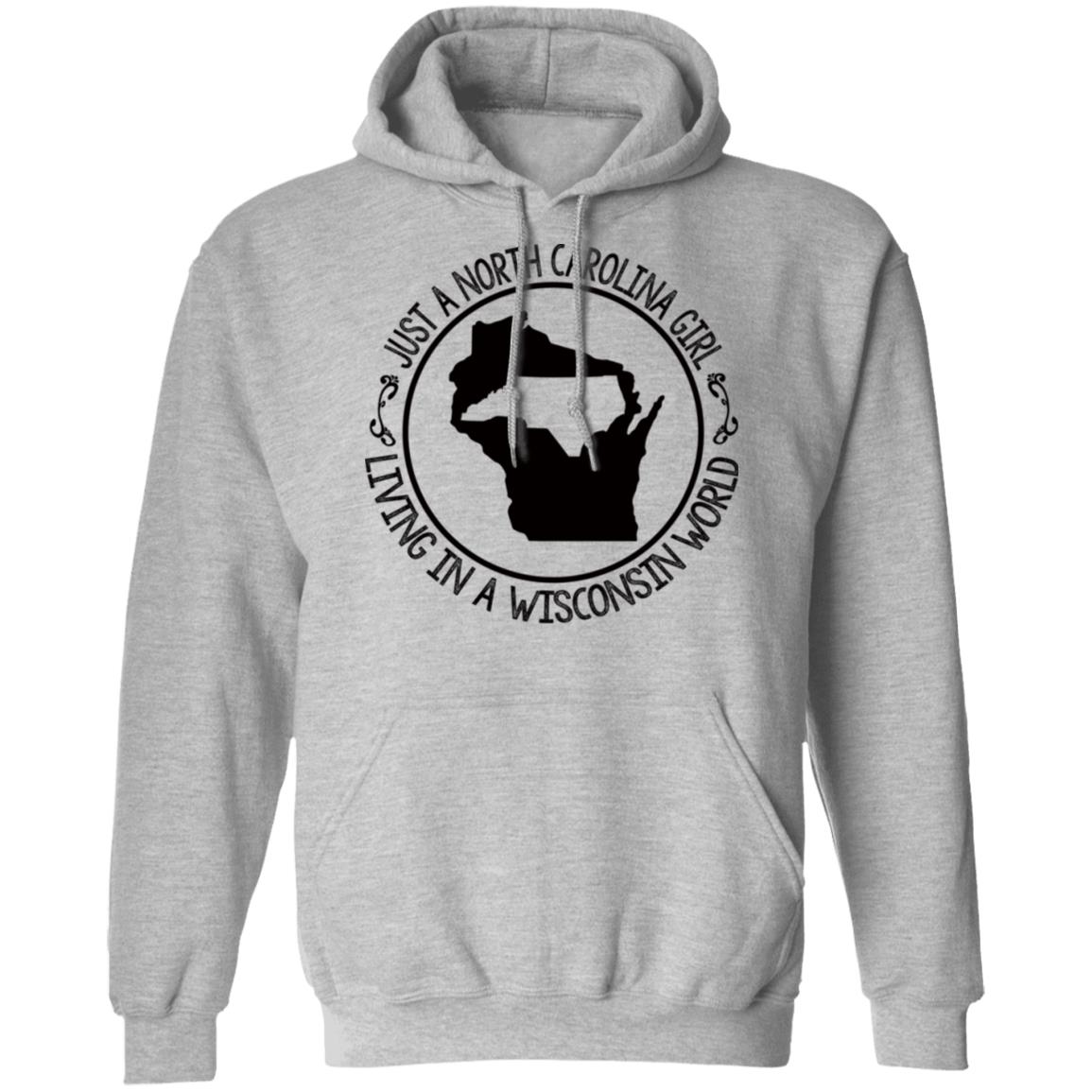 North Carolina Girl Living In Wisconsin World T- Shirt - T-shirt Teezalo