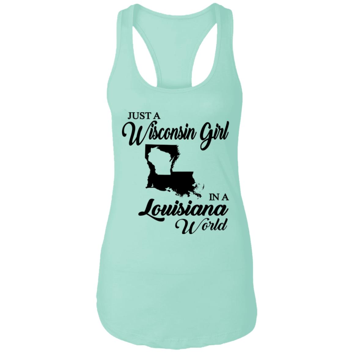 Just A Wisconsin Girl In A Louisiana World T-shirt - T-shirt Teezalo