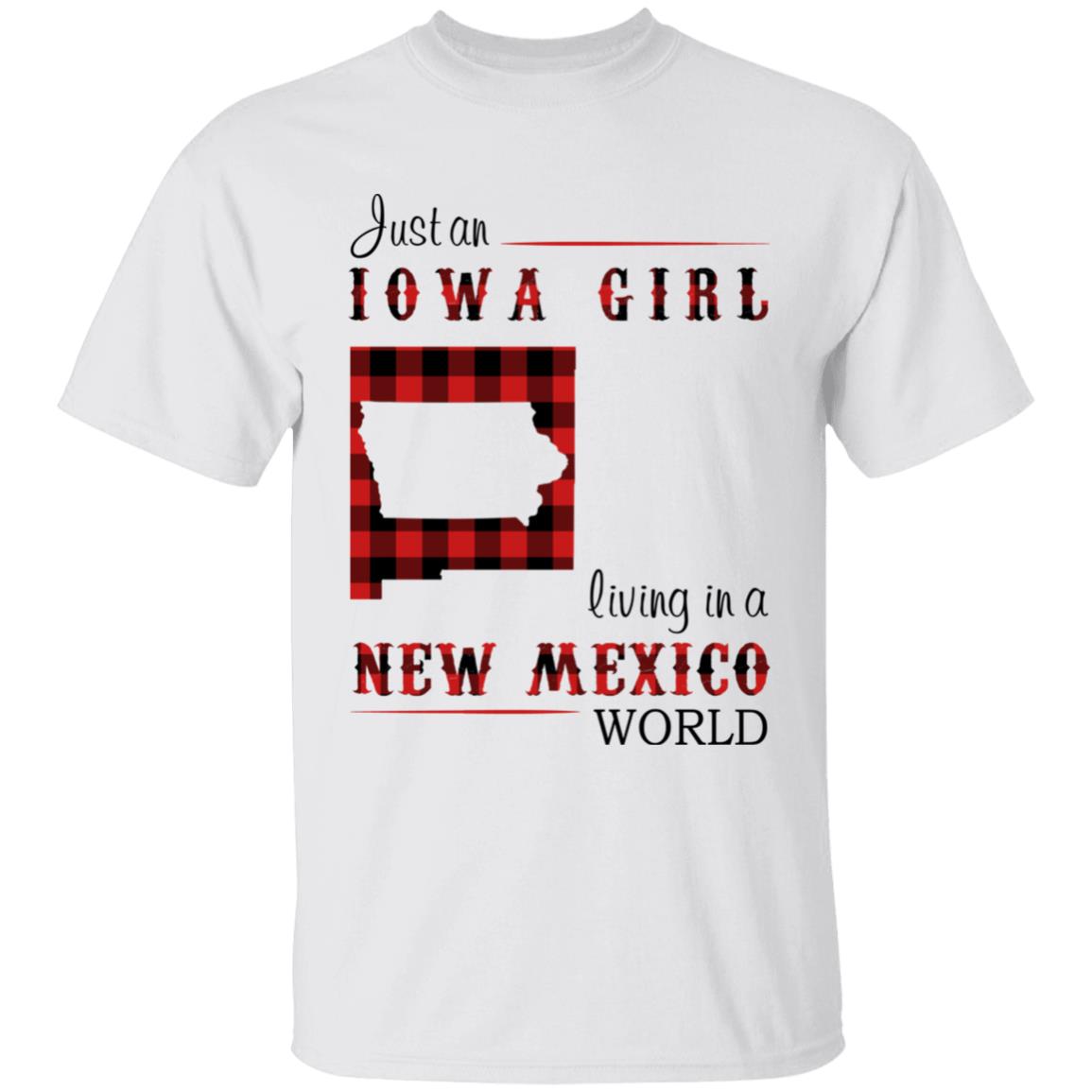 Just An Iowa Girl Living In A New Mexico World T-shirt - T-shirt Born Live Plaid Red Teezalo