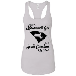 Just Massachusetts Girl In A South Carolina World T-shirt - T-shirt Teezalo