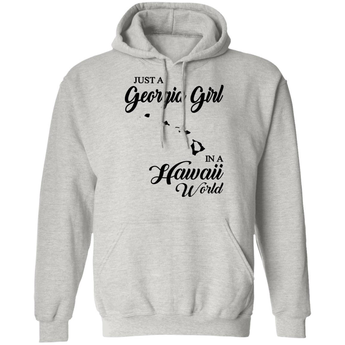 Just A Georgia Girl In A Hawaii World T-Shirt - T-Shirt Teezalo