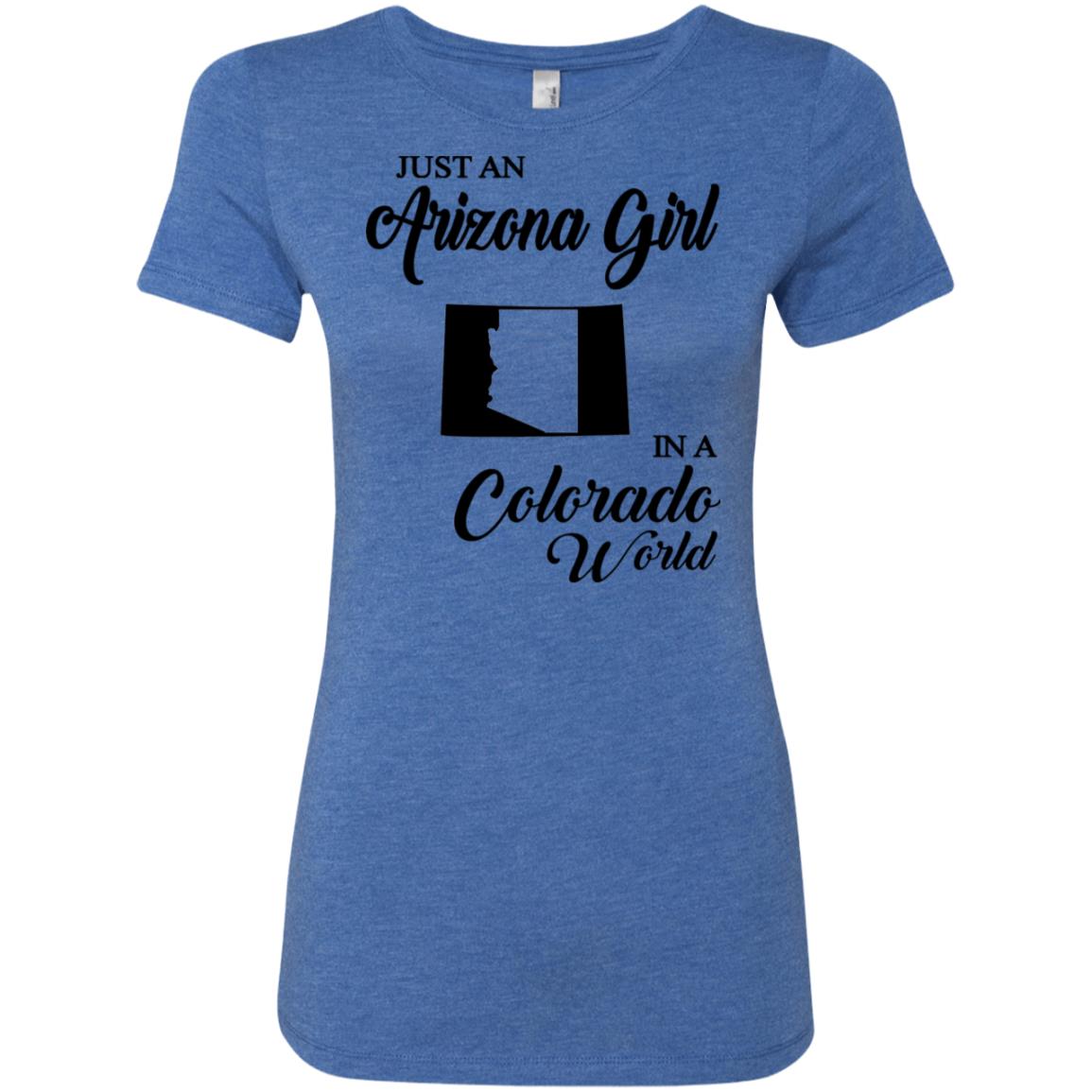 Just An Arizona Girl In A Colorado World T-Shirt - Hoodie Teezalo