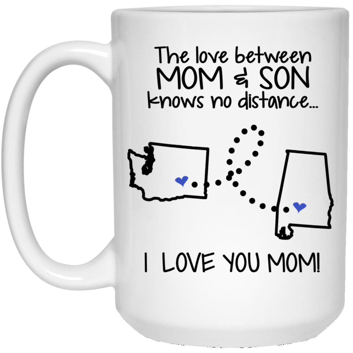 Alabama Washington Love Between Mom And Son Mug - Mug Teezalo