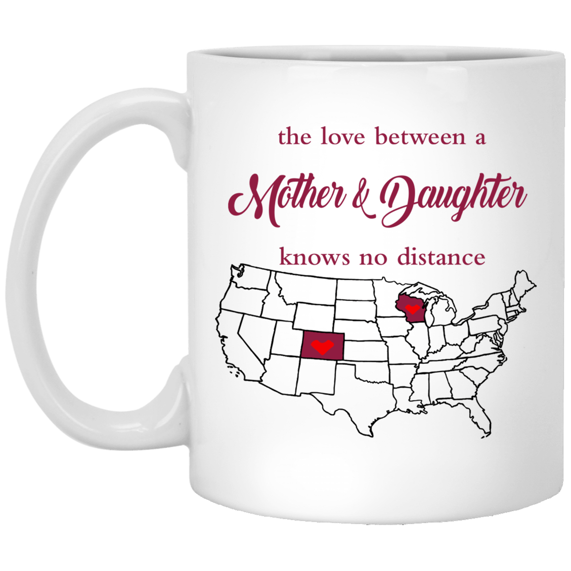 Wisconsin Colorado The Love Mother And Daughter Mug - Mug Teezalo
