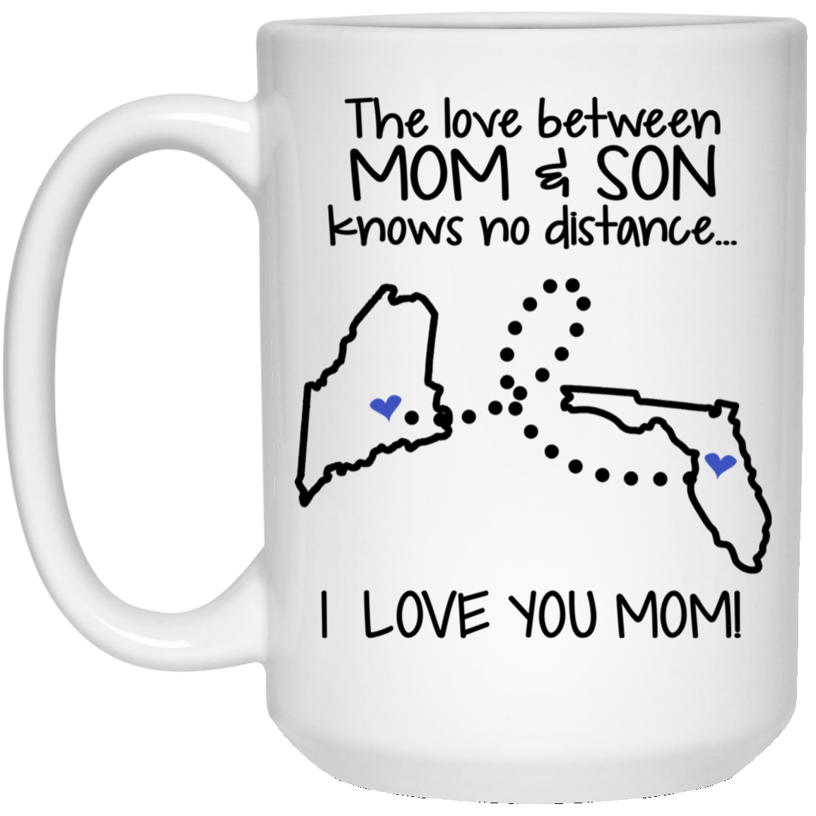 Florida Maine The Love Between Mom And Son Mug - Mug Teezalo