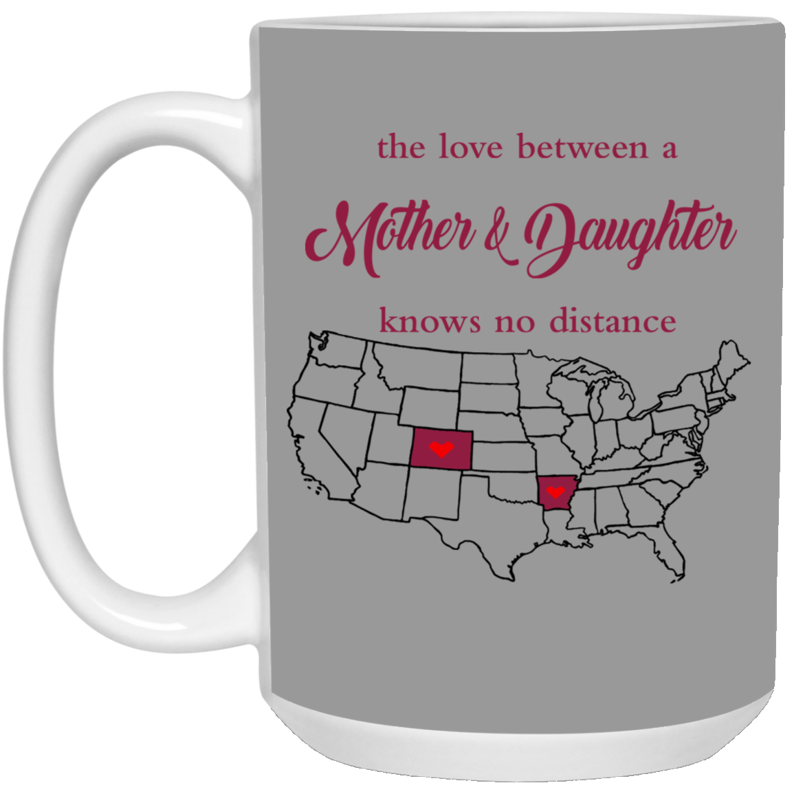 Arkansas Colorado The Love Mother And Daughter Mug - Mug Teezalo