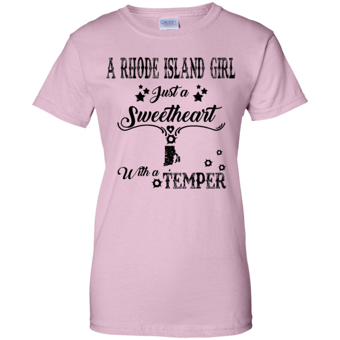 Rhode Island Girl Just A Sweetheart With A Temper T-shirt - T-shirt Teezalo