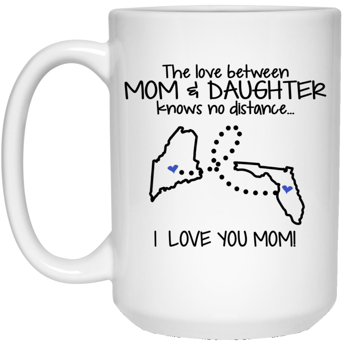 Florida Maine The Love Between Mom And Daughter Mug - Mug Teezalo