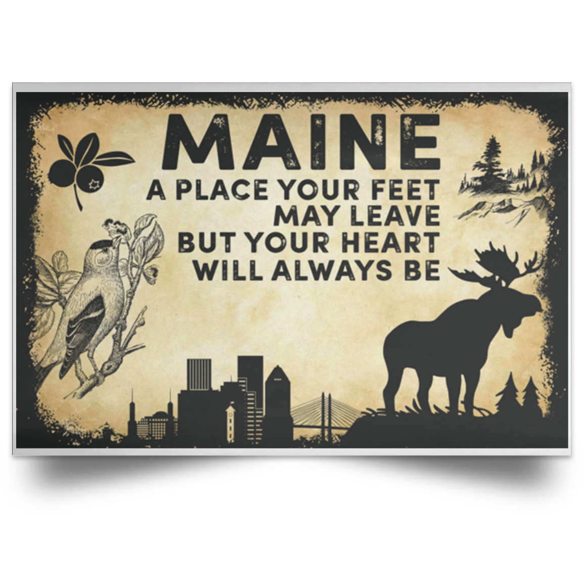 Maine A Place Your Feet May Leave Landscape Poster - Poster Teezalo
