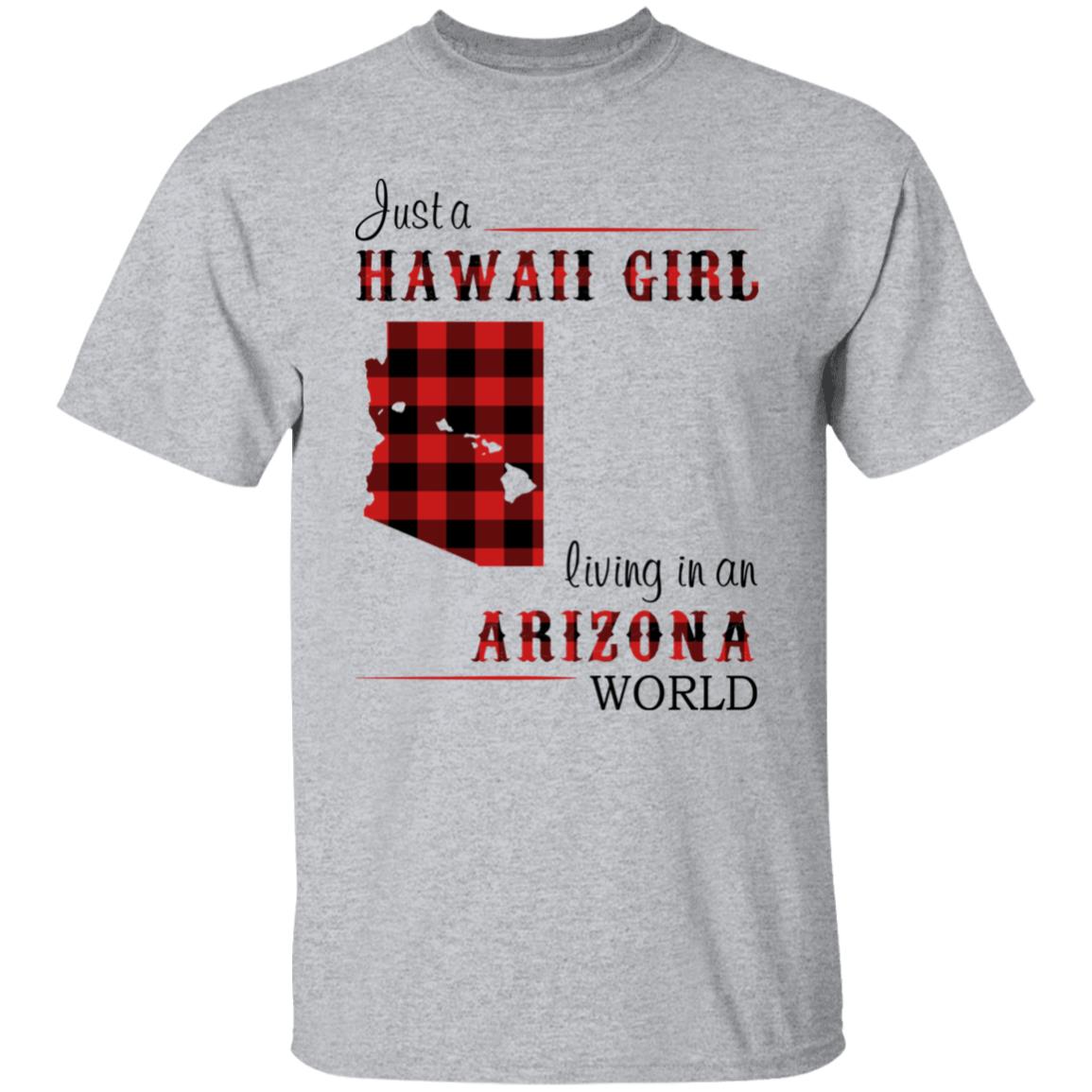 Just A Hawaii Girl Living In An Arizona World T-shirt - T-shirt Teezalo