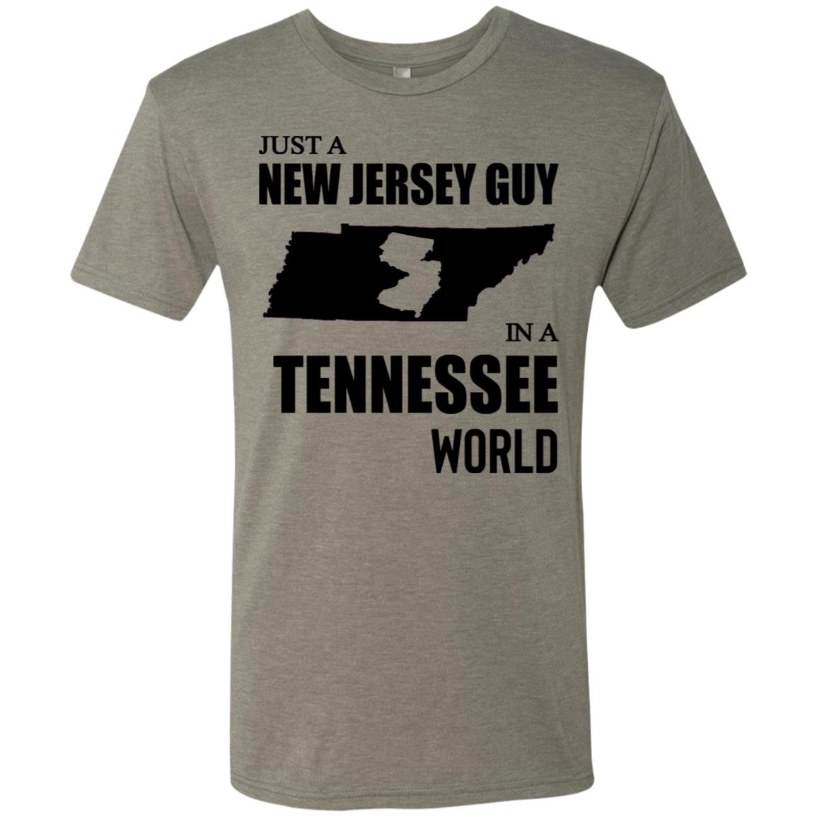 Just A New Jersey Guy In A Tennessee World T-Shirt - T-shirt Teezalo