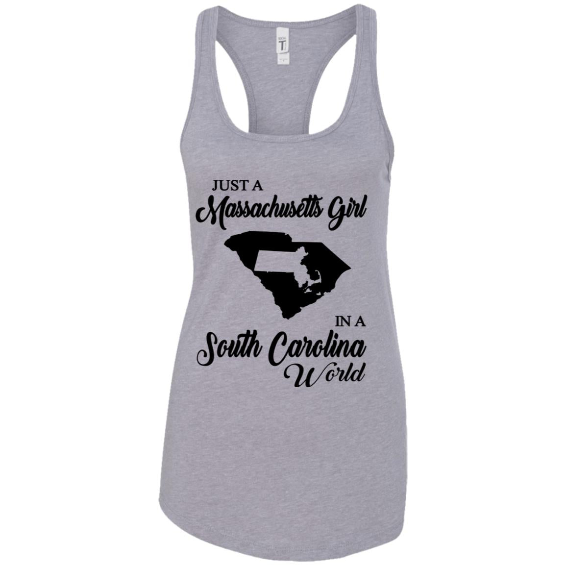 Just Massachusetts Girl In A South Carolina World T-shirt - T-shirt Teezalo
