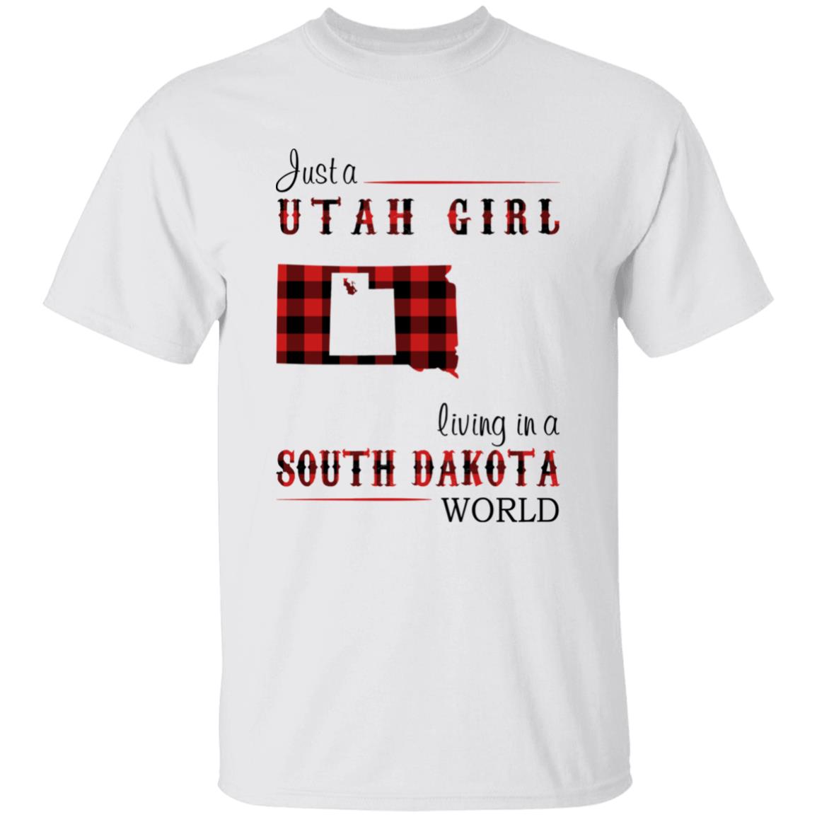 Just A Utah Girl Living In A South Dakota World T-shirt - T-shirt Born Live Plaid Red Teezalo