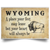 Wyoming A Place Your Heart Will Always Be Poster - Poster Teezalo