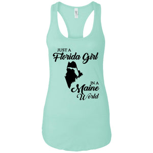 Just A Florida Girl In A Maine World T-Shirt - T-shirt Teezalo