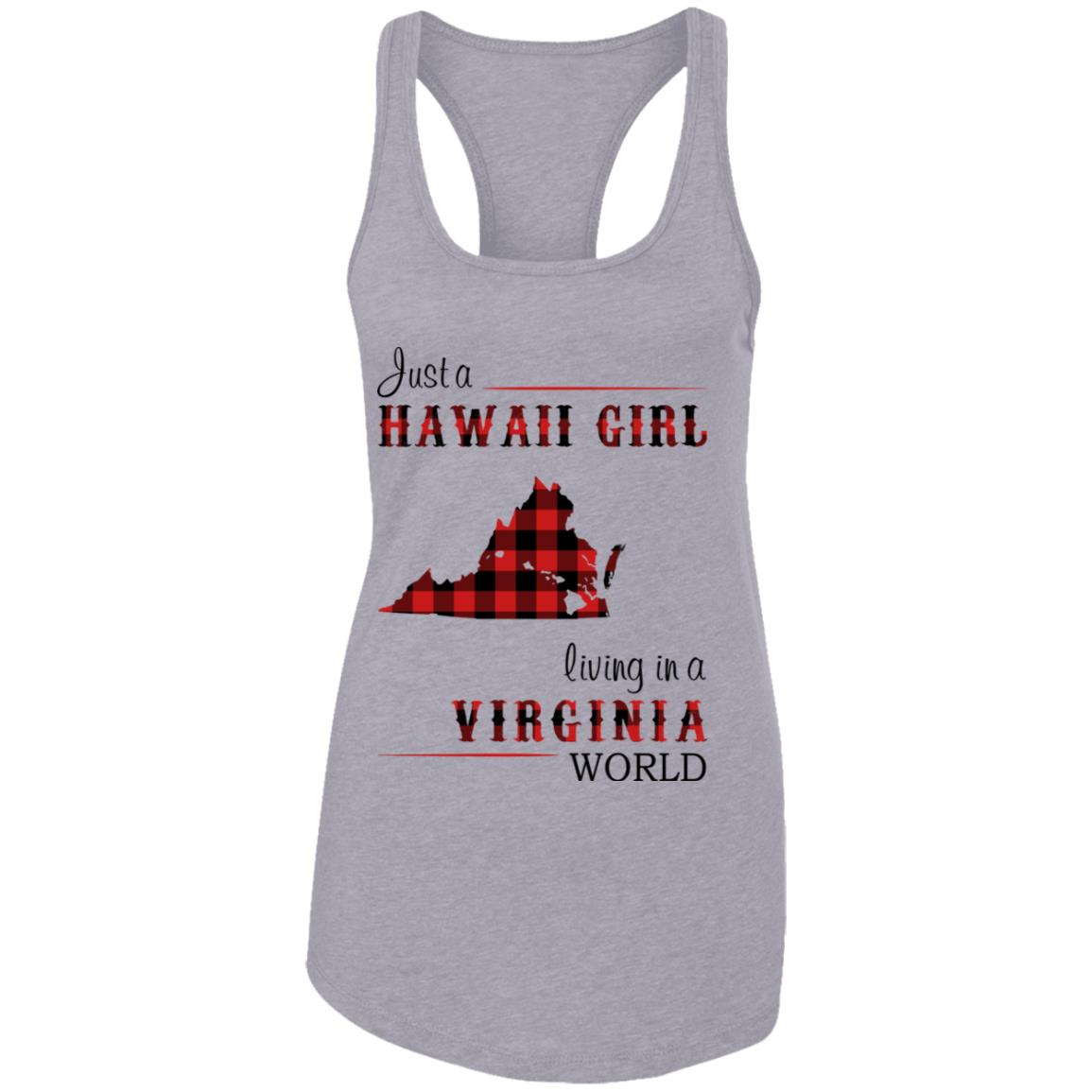 Just A Hawaii Girl Living In A Virginia World T-shirt - T-shirt Teezalo