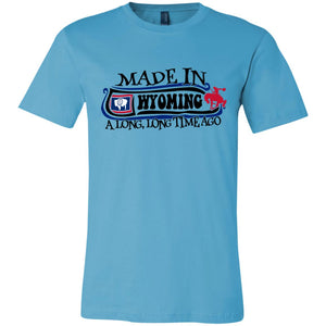 Made In Wyoming A Long Long Time Ago T-Shirt - T-shirt Teezalo