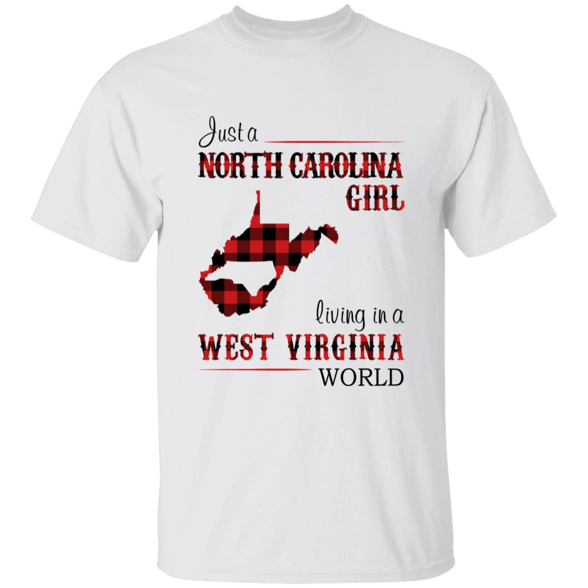 Just A North Carolina Girl Living In A West Virginia World T-shirt - T-shirt Born Live Plaid Red Teezalo