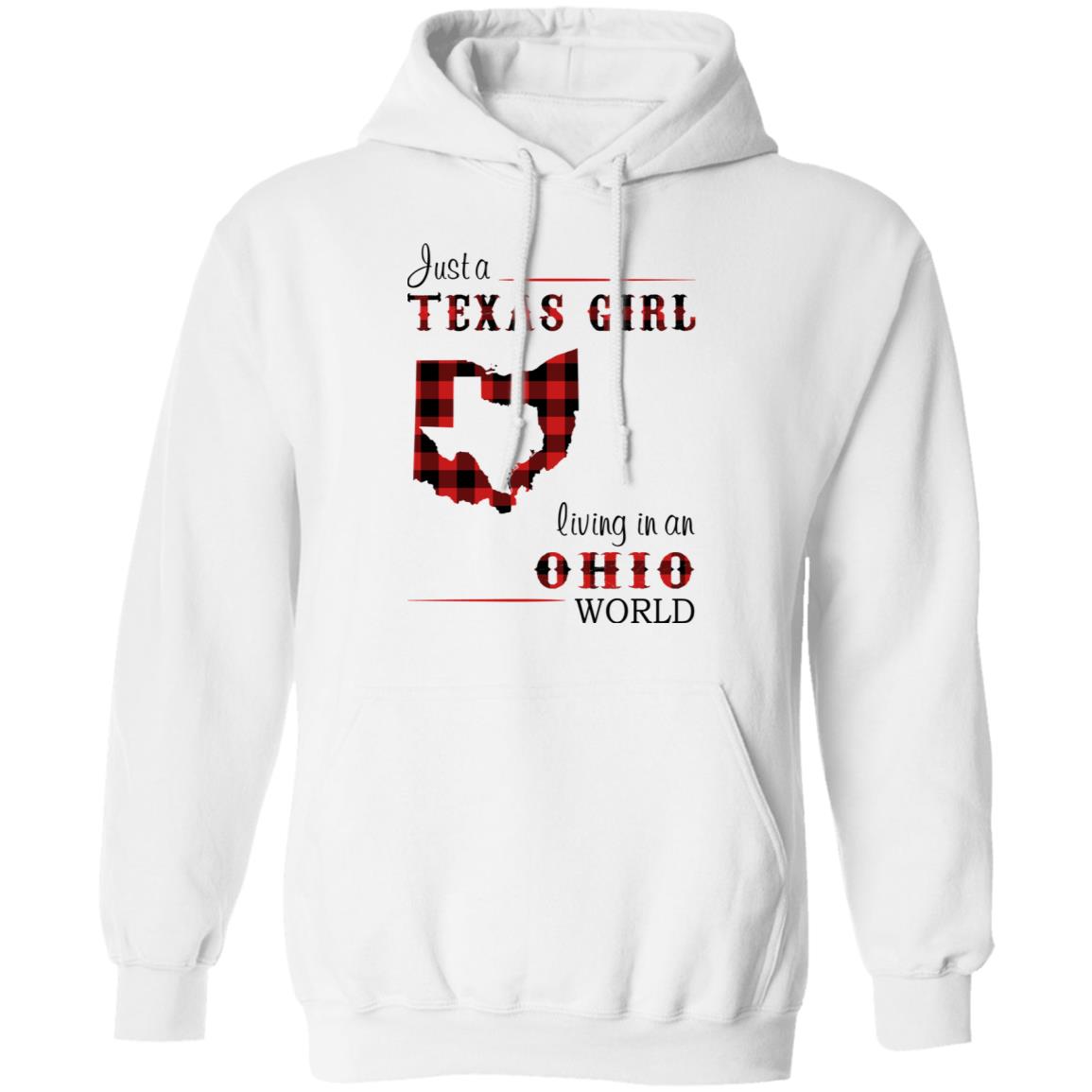 Just A Texas Girl Living In An Ohio World T- Shirt - T-shirt Teezalo
