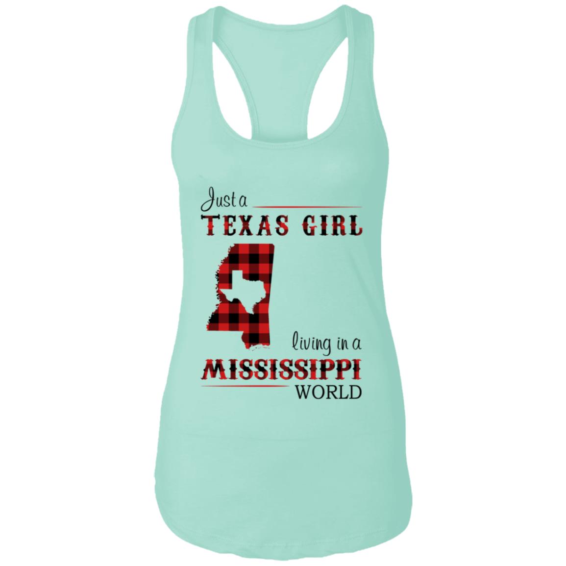 Just A Texas Girl Living In A Mississippi World T- Shirt - T-shirt Teezalo