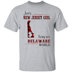 Just A New Jersey Girl Living In A Delaware World T-Shirt - T-shirt Teezalo