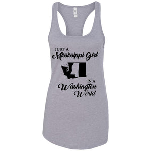 Just A Mississippi Girl In A Washington World T-Shirt - T-shirt Teezalo