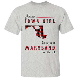 Just An Iowa Girl Living In A Maryland World T-shirt - T-shirt Born Live Plaid Red Teezalo