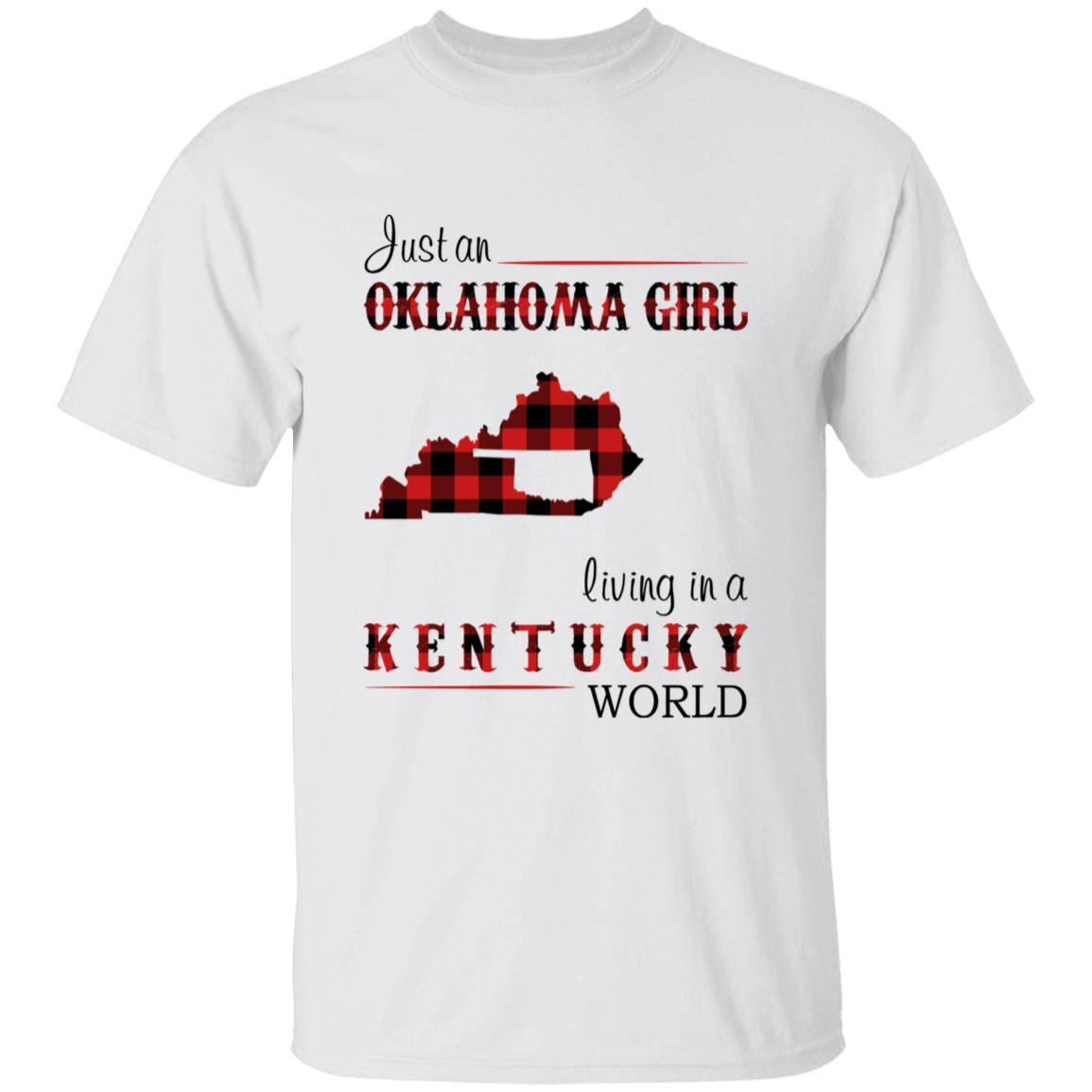 Just An Oklahoma Girl Living In A Kentucky World T-shirt - T-shirt Born Live Plaid Red Teezalo