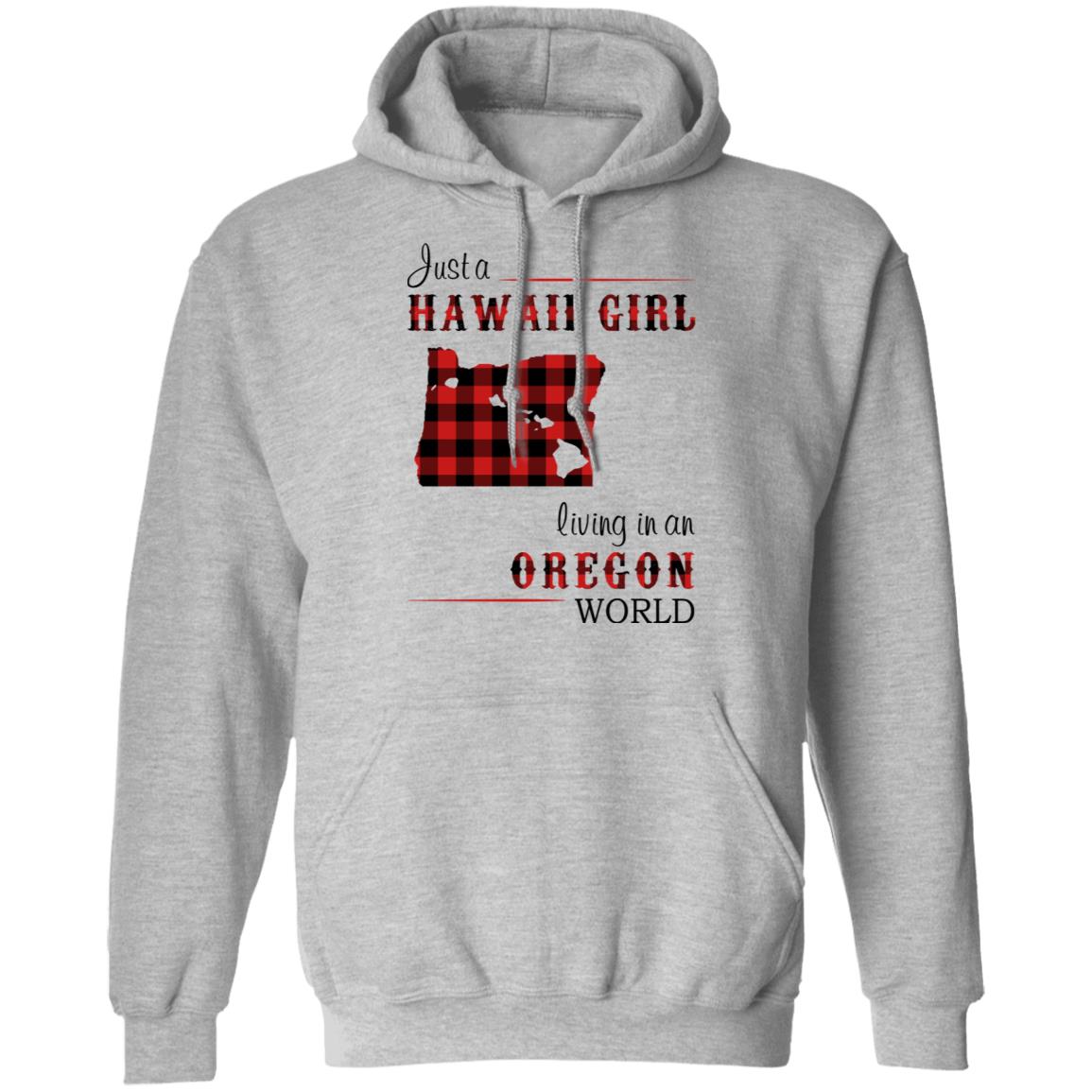 Just A Hawaii Girl Living In An Oregon World T-shirt - T-shirt Teezalo