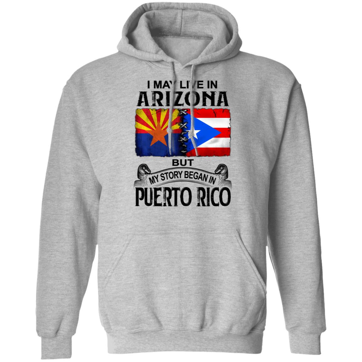 I Live In Arizona But My Story Began In Puerto Rico T Shirt - T-shirt Teezalo