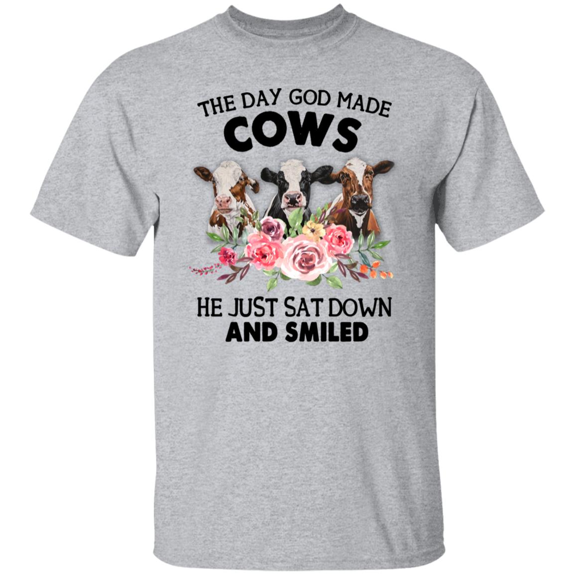 Funny Cow Shirt, The Day God Made Cows He Just Sat Down And Smiled - T-Shirts Teezalo