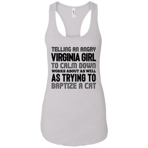 Telling An Angry Virginia Girl To Calm Down T-Shirt - T-shirt Teezalo